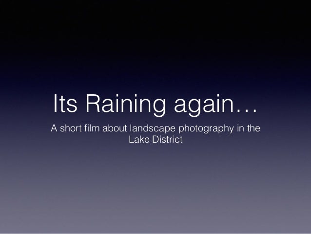 Its Raining Again